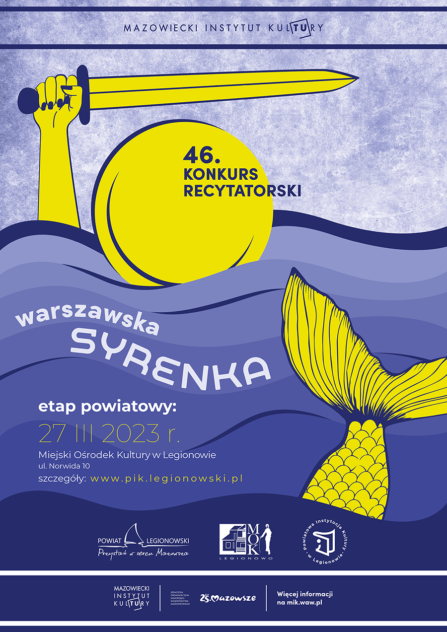 plakat konkursu recytatorskiego Warszawska Syrenka (z niebieskich fal wynurzają się żółte: ręka z mieczem, tarcza i syreni ogon) 